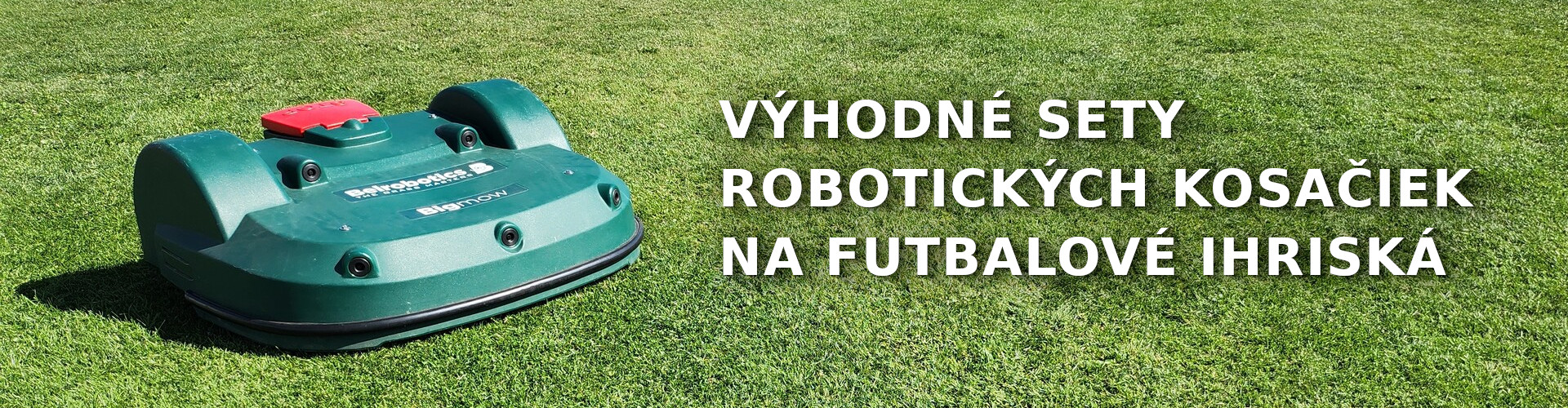 výhodné sety robotických kosačiek belrobotics